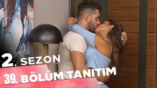 Kısmetse Olur: Aşkın Gücü 2. Sezon 39. TANITIM