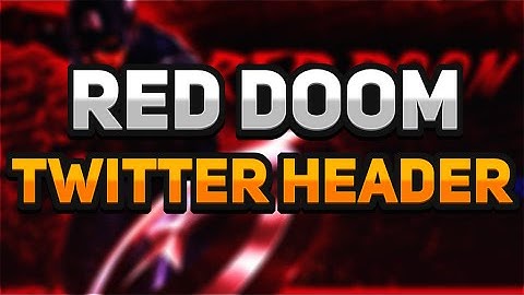 Photoshop Red Doom Twitter Header  - Speedart