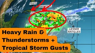Flood Potential Remains With More Heavy Rain, Tropical Storm Winds || CARIBBEAN UPDATE • 27/04/24