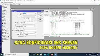 Cara Konfigurasi DNS Server pada Router Mikrotik.