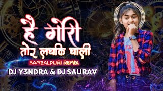 HAI GORI TOR LACHKE CHALI(SAMBALPURI REMIX) DJ Y3NDRA X DJ SAURAV @djy3ndra