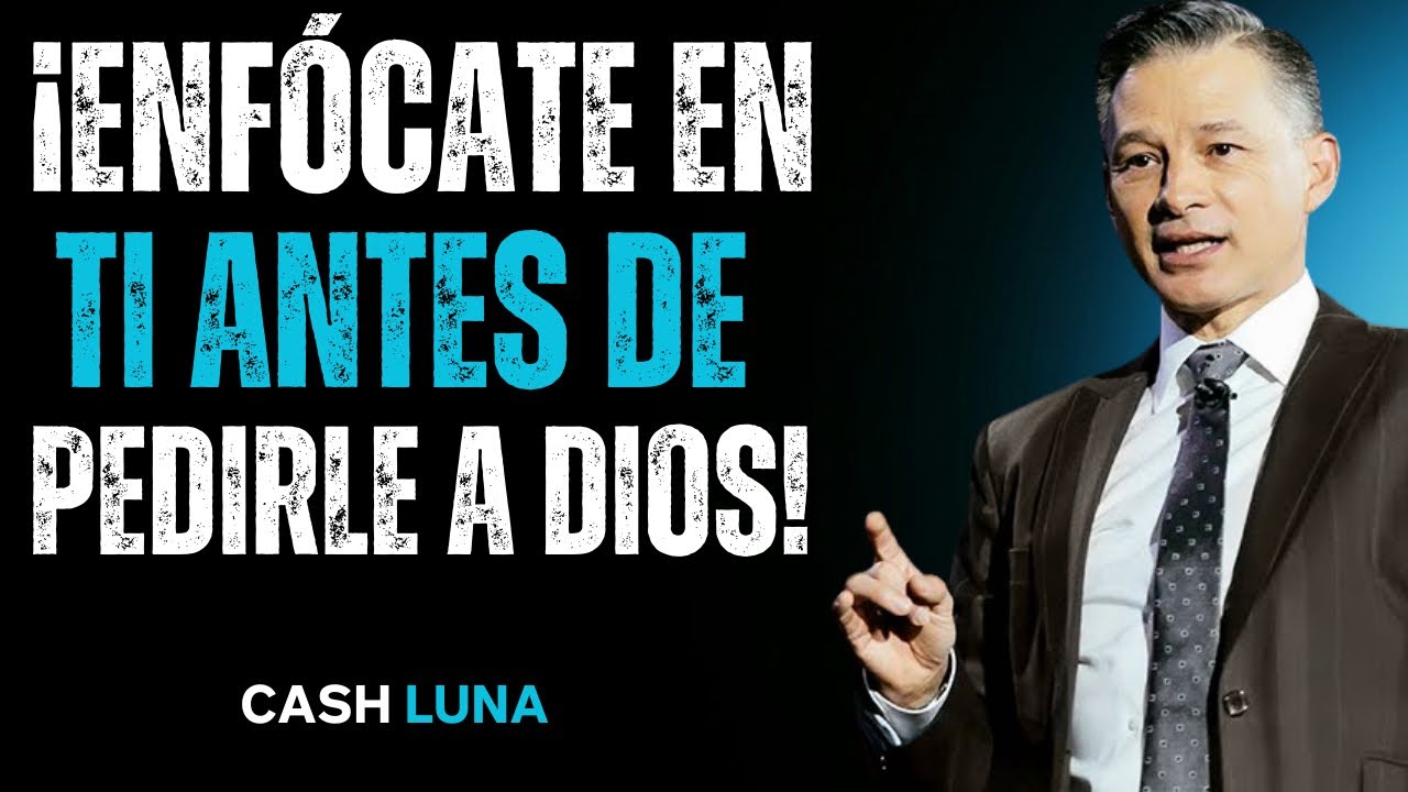 ¡Enfócate En Ti Mismo Antes De Pedirle A Dios Que Se Mueva!