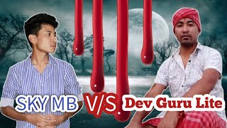 Dev Guru Roast video part 2||Sky Mb Vs Dev Guru||Dev Guru Paresh Debbarma 😡😡😡||Mr Prasanta Kokborok