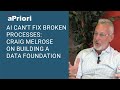 AI Can’t Fix Broken Processes: Craig Melrose on Building a Data Foundation for Manufacturing