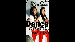 LOVE BITE Dance cover by PDA  || sapna chaudhary ft MD KD || bhangover 2017