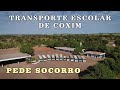 TRANSPORTE ESCOLAR DE COXIM PEDE SOCORRO