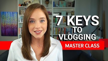 7 Keys to Vlogging | Master Class ft. Amy Schmittauer