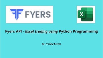 2. Excel Trading Using Python and Fyers Api - Fyers
