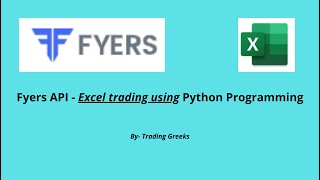 2. Excel Trading Using Python and Fyers Api - Fyers