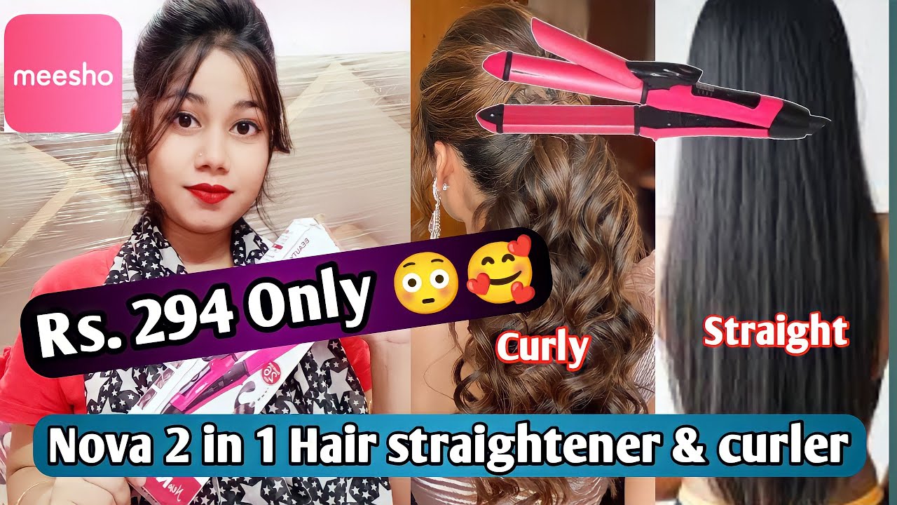 Meesho Rs 294 Hair straightener + Curler Nova 2 in 1 hair