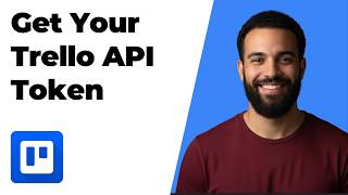 How To Get Your Trello API Token (2026 Easy Guide)