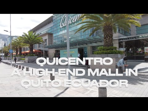 Exploring Quicentro Mall in Quito Ecuador.