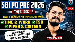 ✅Arithmetic One Shot Revision Class 2 | [Last 5 Years' PYQs]  | SBI PO 2026 | Yashraj Sir