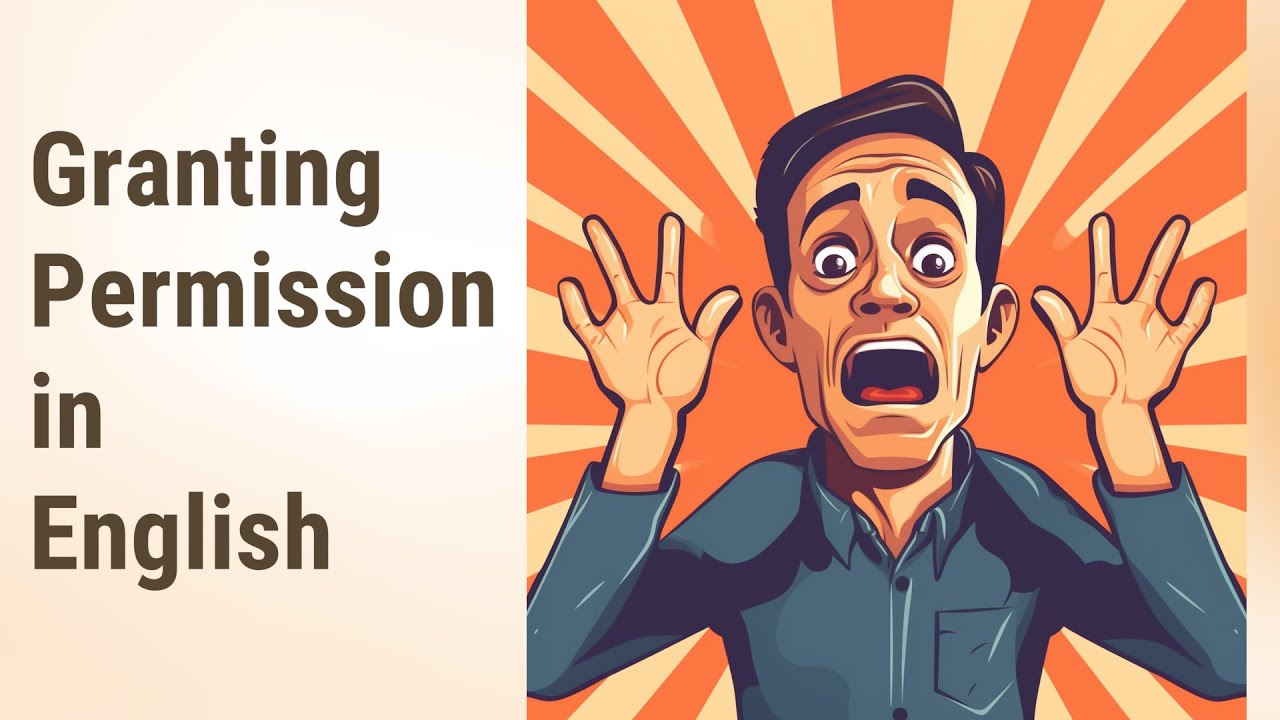 Giving the Green Light Granting Permission in English with 'Yes' and Modal Verbs YouTube