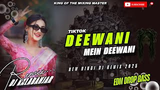 Deewani Mein Deewani _New Dj Remix Hindi Song 2025_Edm drop bass_High Quality Bass_Tiktok Trending 