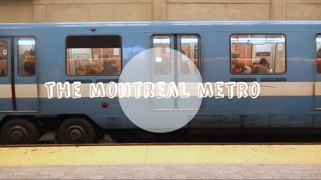 The Montreal Metro YouTube
