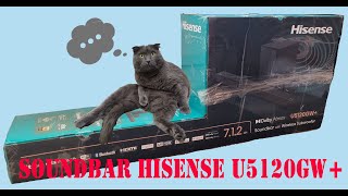 Покупка, распаковка саундбара, Саундбар Hisense U5120GW+ с Dolby Atmos!!!