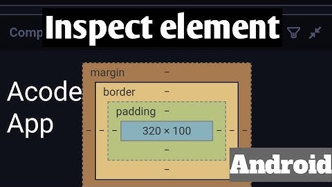How to Inspect Elements in the android phone.acode app