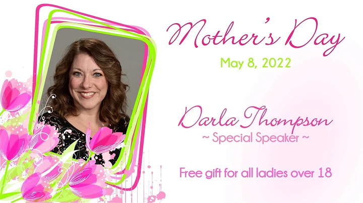 Mothers Day, Darla Thompson, May 8, 2022