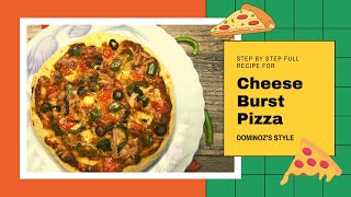 Cheese Burst Pizza | Make Cheese Burst Pizza Like Domino's At Home | चीज़ बर्स्ट पिज़्ज़ा