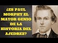 ¿EL MAYOR GENIO DE LA HISTORIA?: Paulsen vs Morphy (New York, 1857)