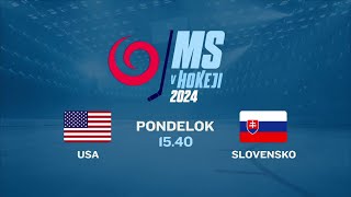 2024 IIHF Majstrovstvá sveta USA - Slovensko (13.5.2024 o 15:40 na JOJke)