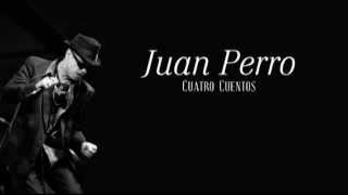 Video-Miniaturansicht von „Juan Perro "Cuatro Cuentos"“