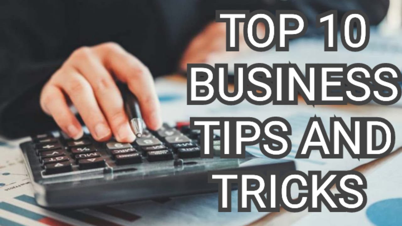 Top 10 business tips and tricks - YouTube