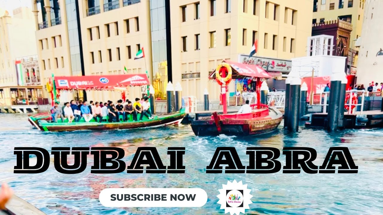 Dubai Abra Ride Awesome Dubai Boat Ride on the Dubai Creek Burdubai