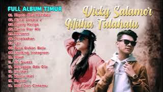 Full Album Timur   Mitha Talahatu Ft Vicky Salamor ll Full Album Terpopuler 2022