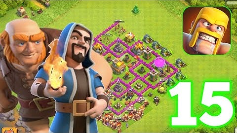 Clash of clans - Gameplay - Walkthrough - Part 15 (ios, android)
