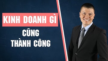 Muốn kinh doanh THÀNH CÔNG hãy xem hết Video này | Phạm Ngọc Anh - Mr Why