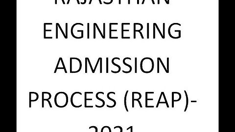 RAJASTHAN ENGINEERING  ADMISSION   PROCESS (REAP)-2021