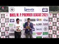 BHEL | Madhya Pradesh Premier League | Match No.15 - MOTM