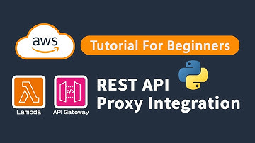 AWS Tutorial | Create a Python REST API with Lambda (Proxy Integration) and API Gateway For Free