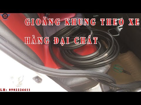 Video Thay gioăng khung cho kia morning,giúp xe đóng cửa... - youtube