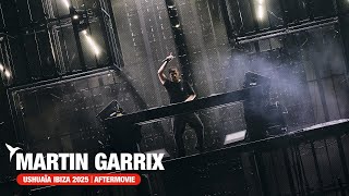 Martin Garrix | Ushuaïa Ibiza 2025 (Official Aftermovie)