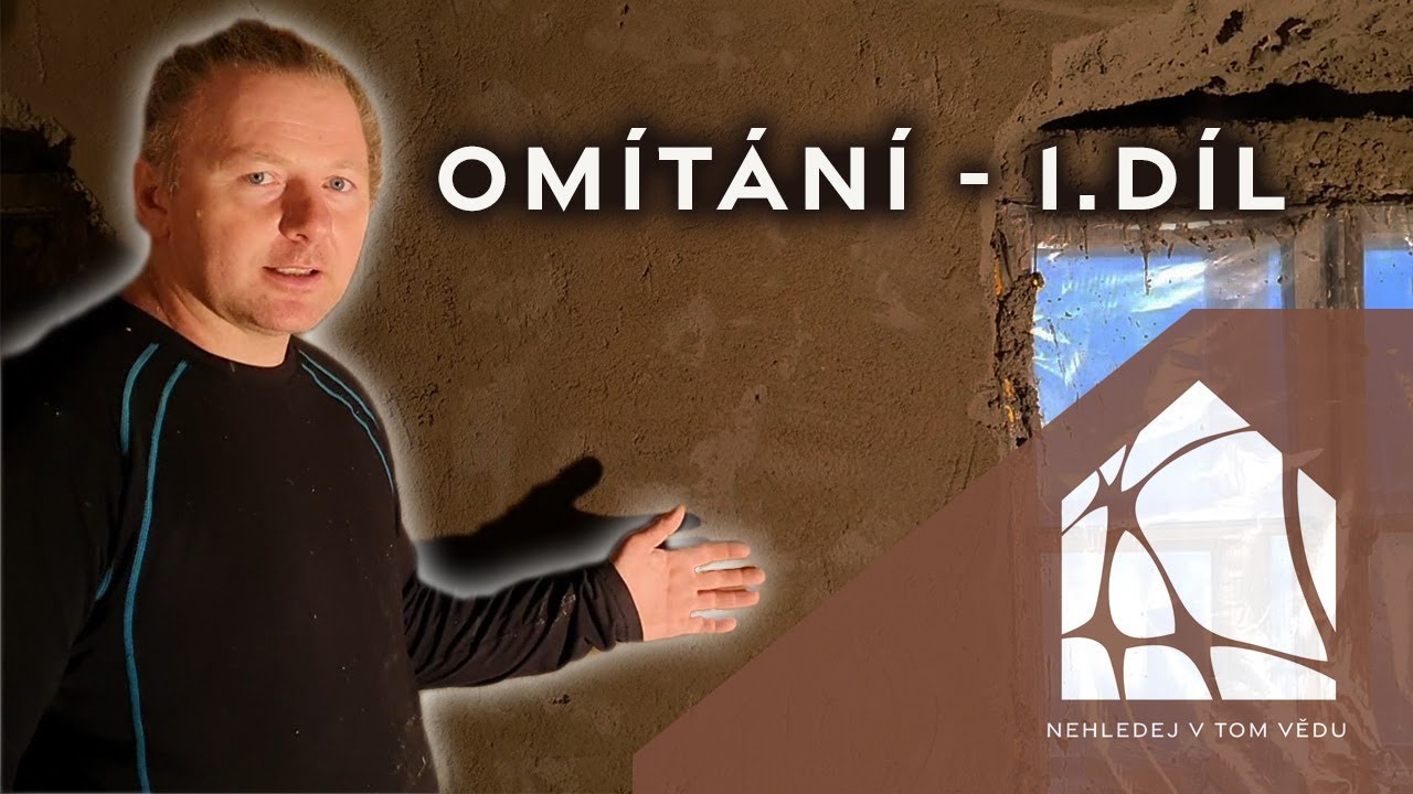 Omítání - 1.díl - nahazování a ztrhávání vnitřní omítky - tipy a triky
