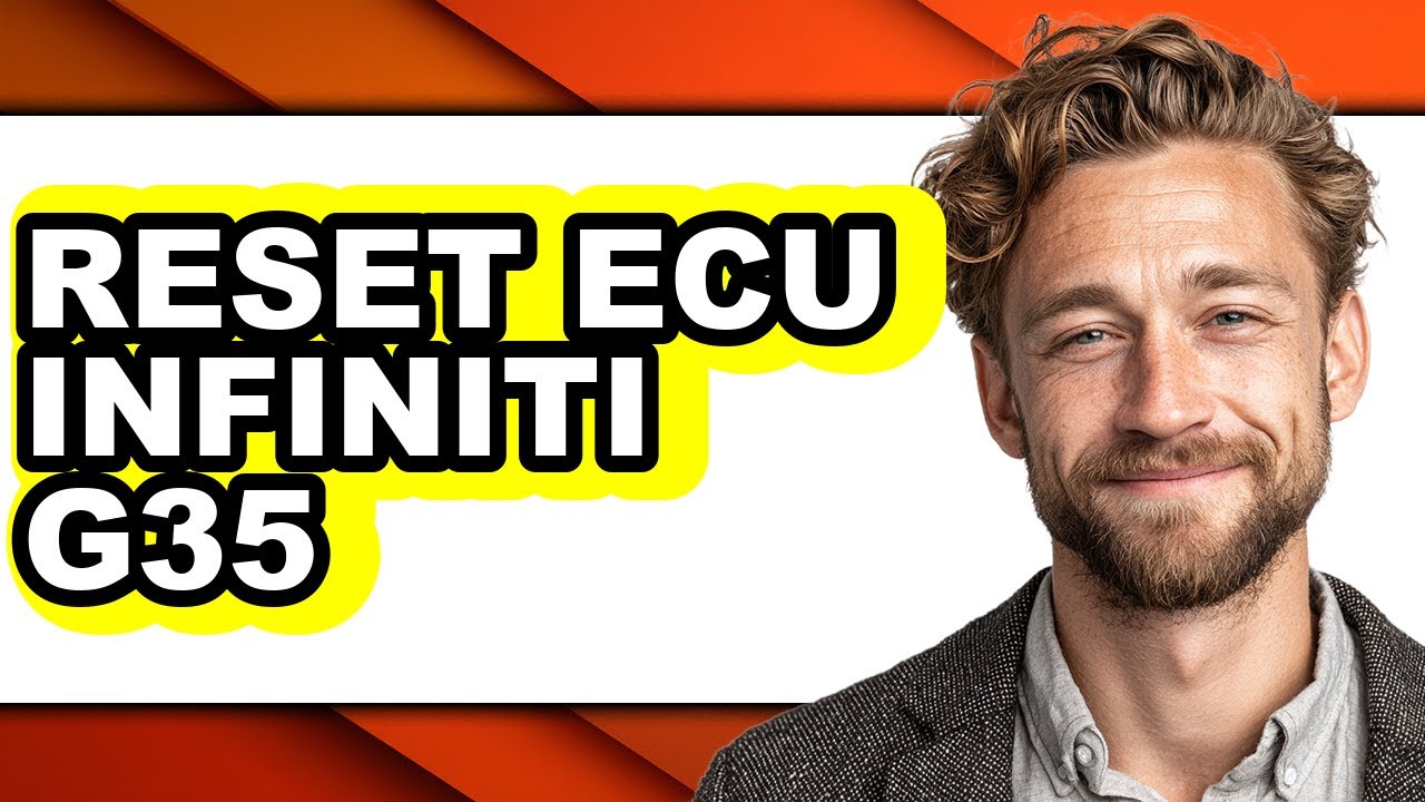 How To Reset ECU Infiniti G35 - Full Guide