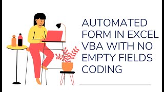 Creating a Userform in Excel VBA: Step-by-Step Tutorial with Coding PART 4