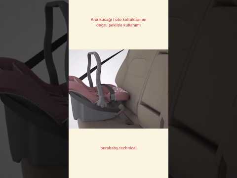 Ana Kucağı Oto Koltukları Otomobile Doğru şekilde Nasıl Bağlanır 