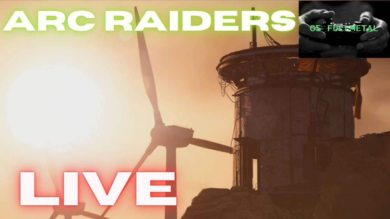 🔴 ARC RAIDERS LIVE!!! | Expedition Countdown, Farewell Tour! #arcraiders #gaming #live