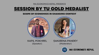 GOLD MEDALIST | TU MA ECONOMICS | SCOPE OF ECONOMICS IN CHANGING CONTEXT GOLD MEDALIST | TU MA ECONOMICS | SCOPE OF ECONOMICS IN CHANGING CONTEXT