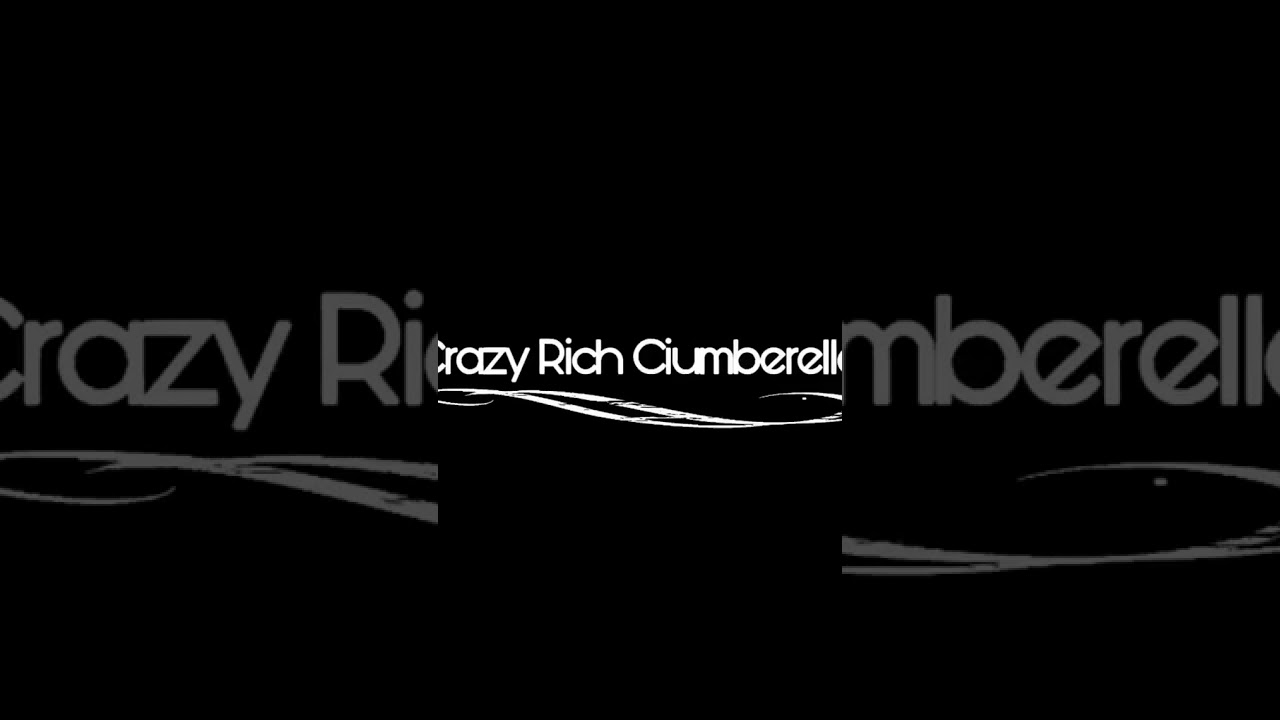 Crazy Rich Ciumbrella🤟