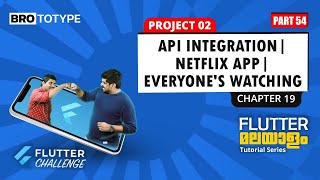 Part 54 | Project 2-Netflix App | Chapter 19 | Flutter Malayalam Tutorial