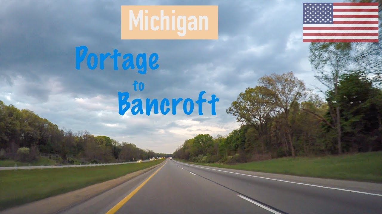 Driving from Portage to Bancroft (Michigan) YouTube