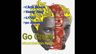 Chris Brown & Young Thug - Go Crazy (Moombahton Remix) (Instrumental) (SNMiX) BPM 94