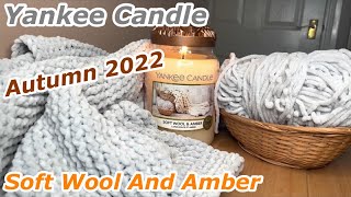 Yankee Candle New Autumn 2022 Soft Wool And Amber Review & Chit Chat screenshot 1