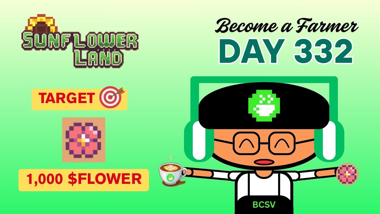 [Sunflower Land] - Become a Farmer 