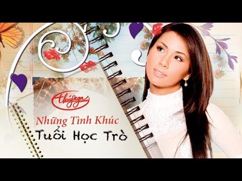 Những ca khúc tuổi học trò hay nhất | Những Tình Khúc Nhạc Vàng Về TUỔI HỌC TRÒ Hay Nhất